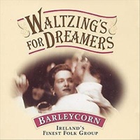 Image for Waltzing for Dreamers - Barleycorn