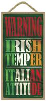 Image for Warning Irish Temper Italian Attitude Irish Hanging Plaque