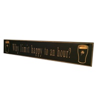 Image for Pint "Why Limit Happy To An Hour" Door Board