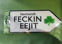 Image for Metal Road Sign Fecki Eejit